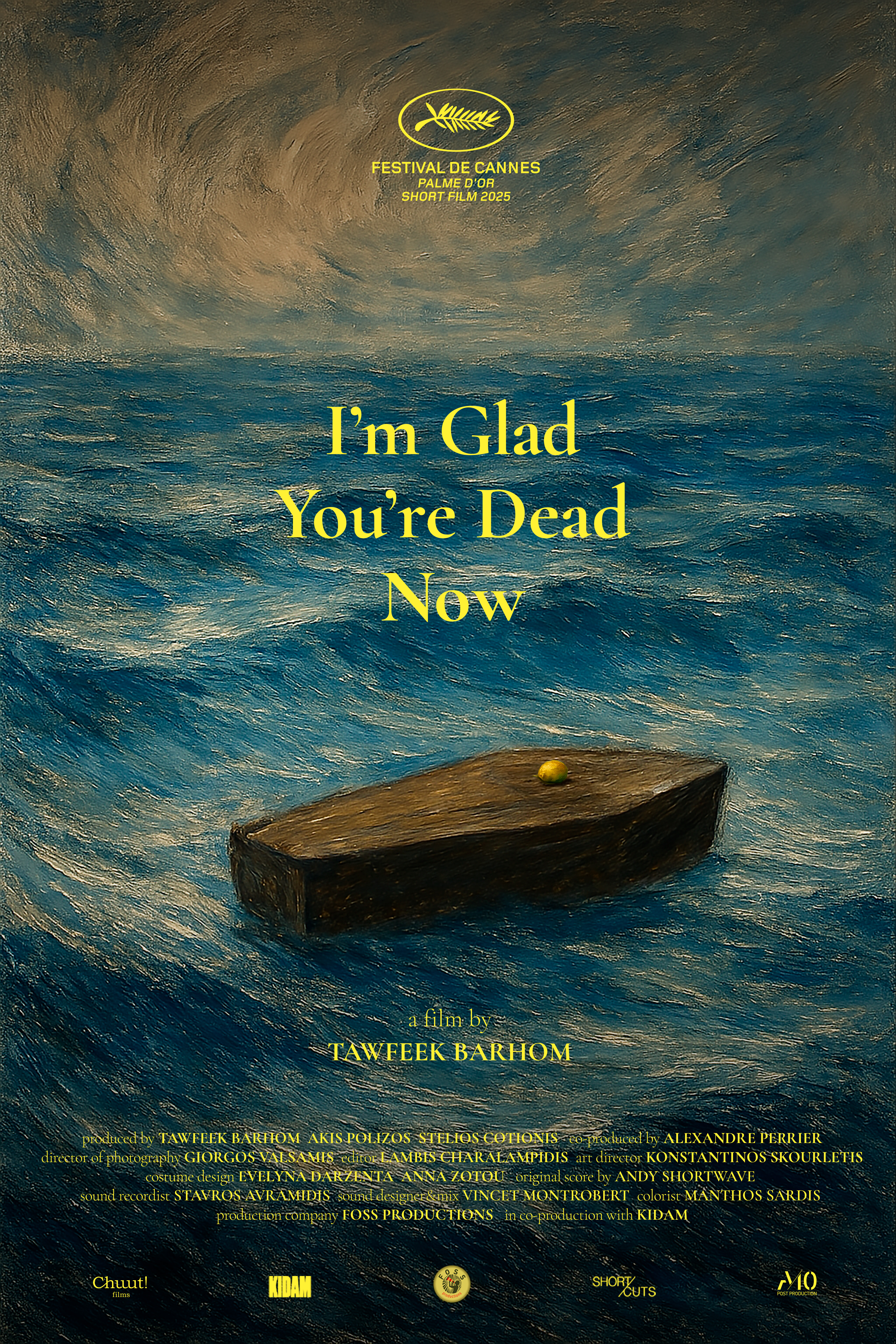 I'm Glad You're Dead Now Film